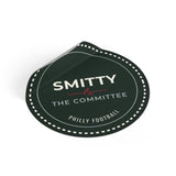 Round Vinyl Sticker — Smitty & The Committee (Philly Football)