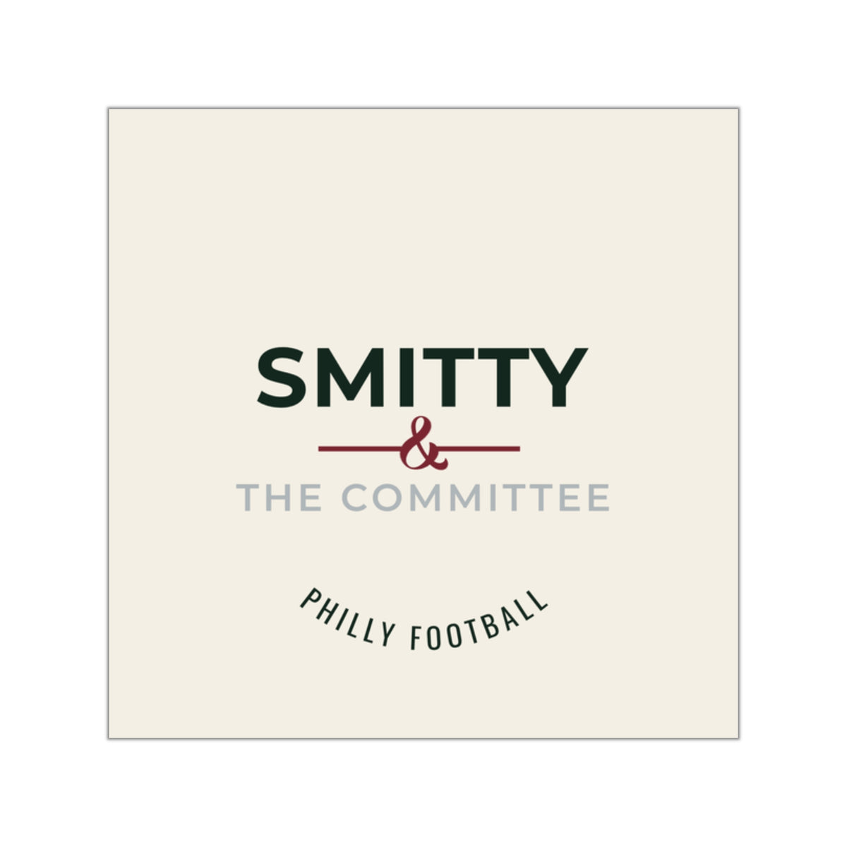 Square Vinyl Sticker — "Smitty & The Committee" Philly Football Logo
